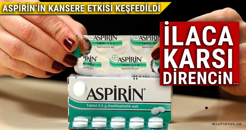 Aspirin'in bir kanser türü tedavisine etkisi keşfedildi