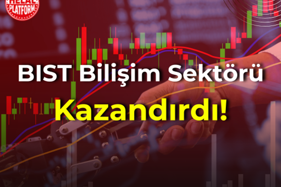 BIST Bilişim Sektörü: Hisseler Yılbaşından Bu Yana Kazandırdı!