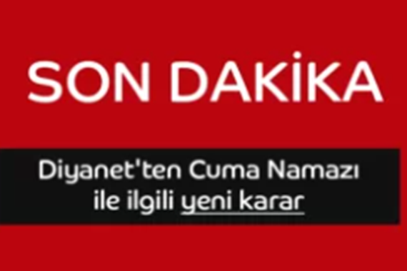 Diyanet'ten Cuma Namazı ile ilgili yeni karar