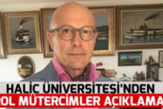 Haliç Üniversitesi'nden Erol Mütercimler açıklaması