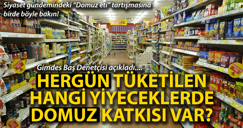 Hangi yiyeceklerde domuz katkısı var?