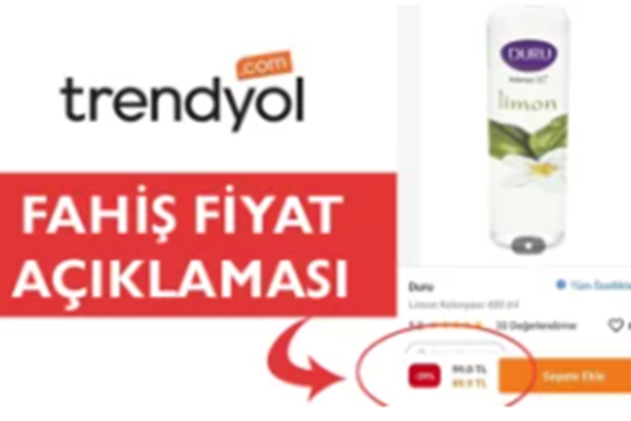 Trendyol’dan fahiş fiyat açıklaması