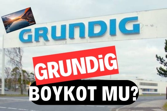 grundig-boykot-mu-grundig-hangi-ulkenin-grundig-kimin.jpg