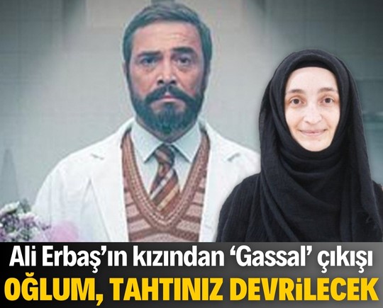 Ali Erbaş’ın kızından ‘Gassal’ çıkışı: Oğlum, tir tir titriyorsunuz…