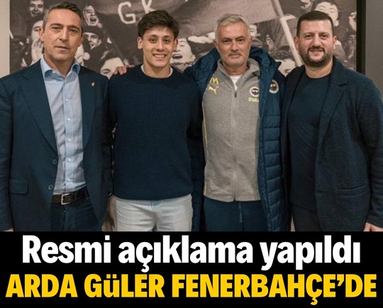 Arda Güler, Fenerbahçe'de! Resmi açıklama yapıldı