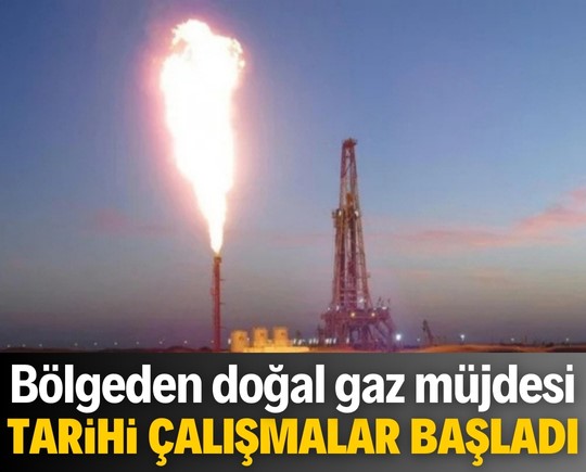 Bölgeden doğal gaz müjdesi: Tarihi çalışmalar başlatıldı!