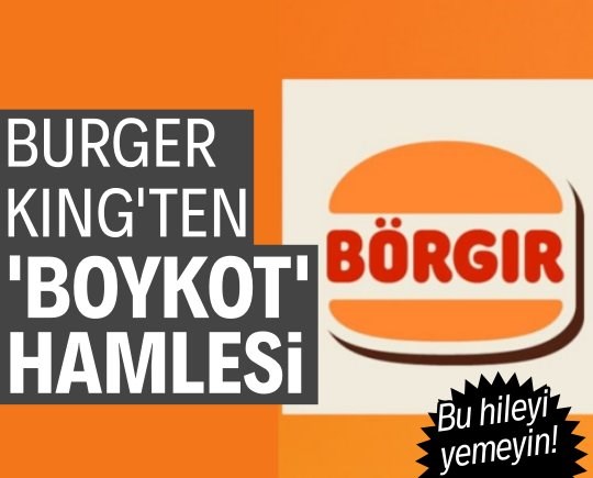 Boykot listesindeki Burger King isim mi değiştirdi? Yeni logoda 'Börgır' detayı