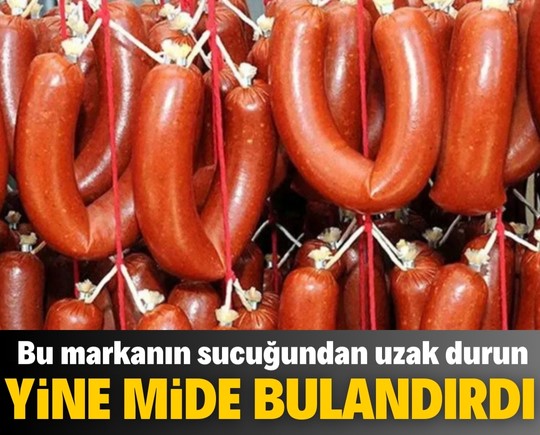 Bu markanın sucuklarından uzak durun! İçinden çıkan şey mide bulandırdı!