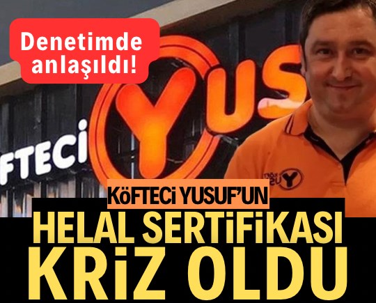 Denetimde anlaşıldı! Köfteci Yusuf’un helal sertifikası kriz oldu!