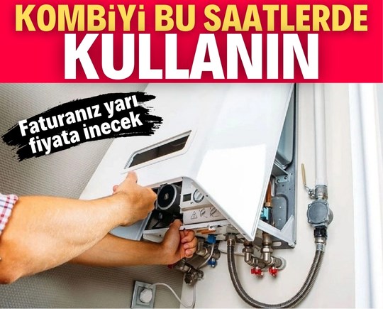 Doğalgaz faturasını düşürmenin yolu: Kombi kullanımında dikkat edilecek saatler