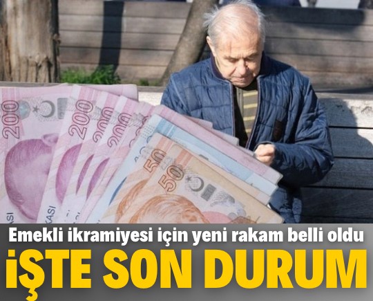 Emekli bayram ikramiyesi için yeni rakam belli oldu! İşte son durum