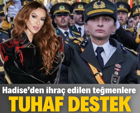 Hadise’den ihraç edilen teğmenlere tuhaf destek