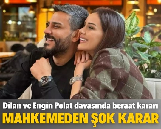 Mahkemeden şok karar: Dilan ve Engin Polat davasında beraat kararı